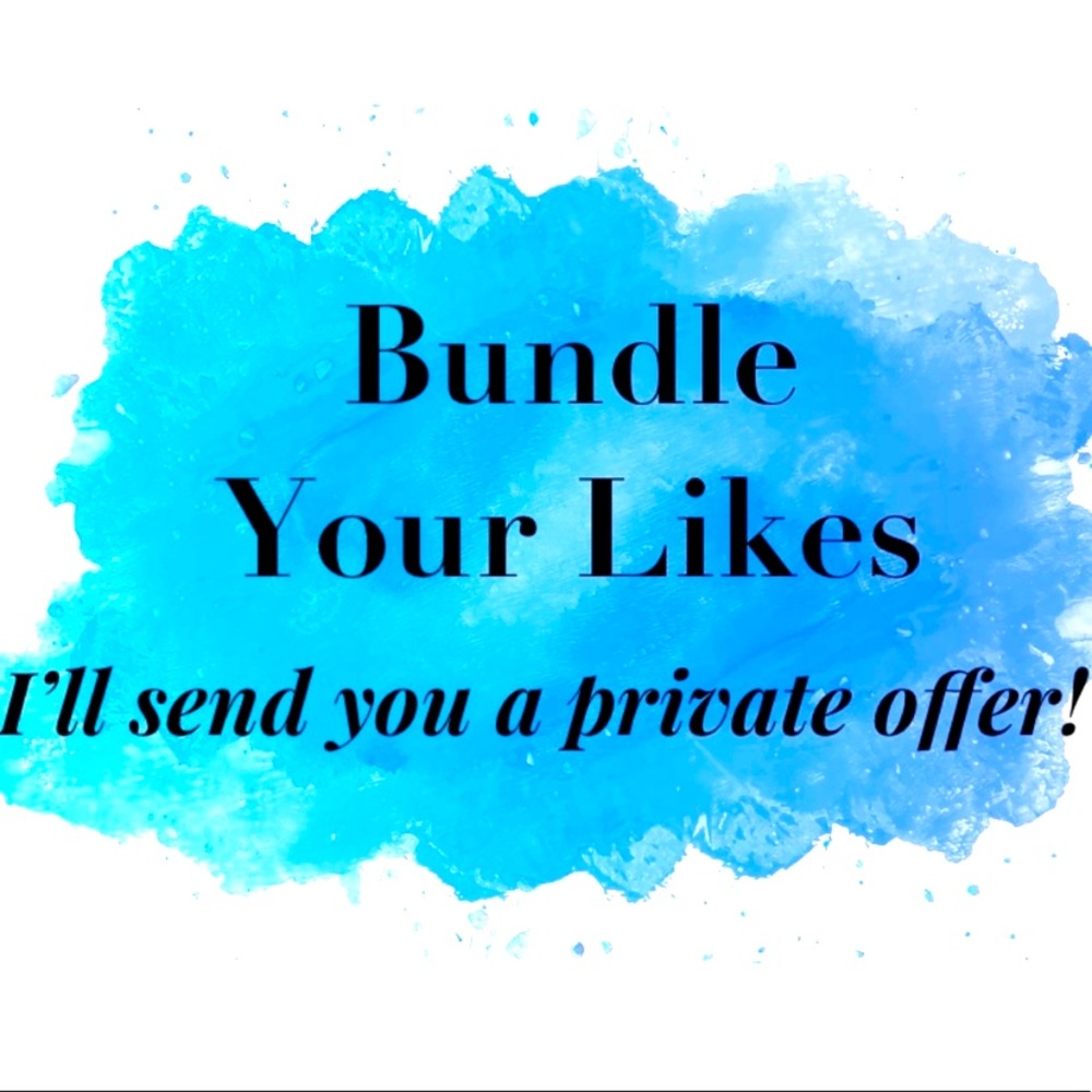 Bundle 2 or more likes and I’ll send you a private offer!! 💫⭐️❤️